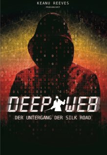 stream Deep Web - Der Untergang der Silk Road
