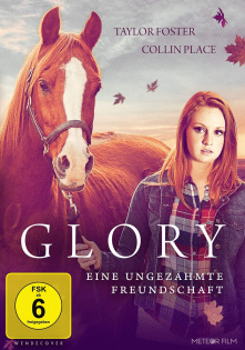 stream Glory - Eine ungezähmte Freundschaft