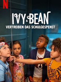 stream Ivy und Bean - vertreiben das Schulgespenst
