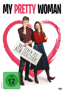 stream My Pretty Woman - Das Leben ist kein Liebesfilm