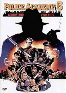 stream Police Academy 6 - Widerstand zwecklos