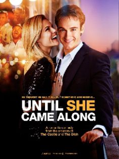 stream Until She Came Along