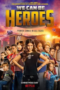 stream We Can Be Heroes